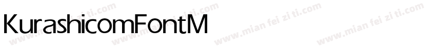 KurashicomFont Medium字体转换